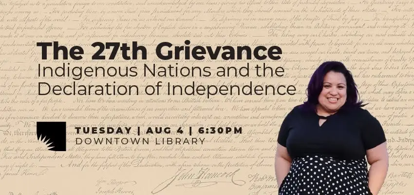 The 27th Grievance: Indigenous Nations and the Declaration of Independence