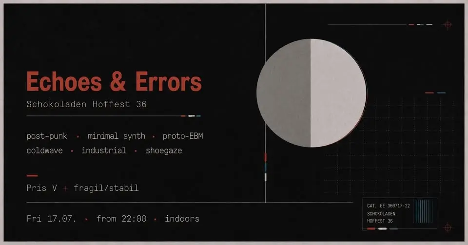Echoes & Errors: Pris V + fragil/stabil at Schokoladen Hoffest 36