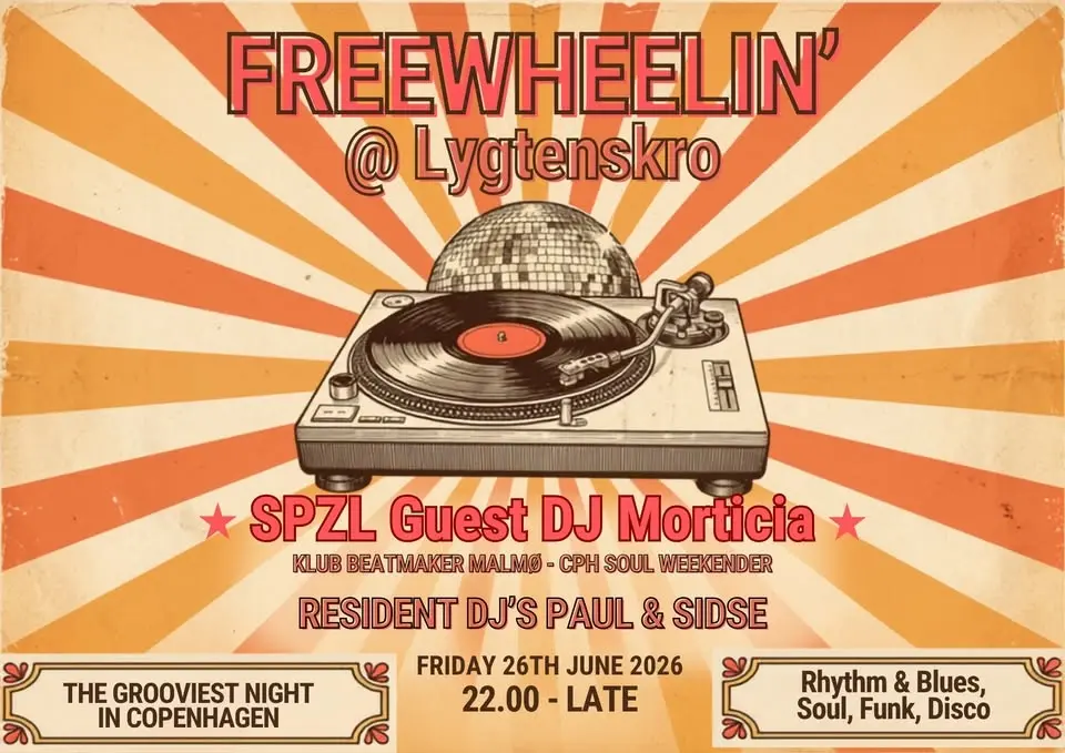 Freewheelin' @ Lygtens kro with SPZL Guest - DJ MORTICIA