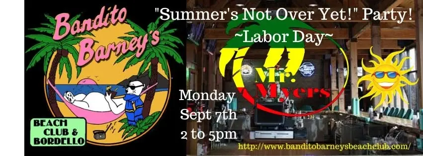 Mr. Myers Labor Day Bash at Bandito Barney's