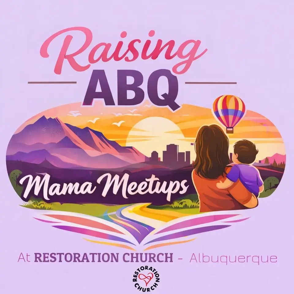Raising ABQ • Mama Meetups 
