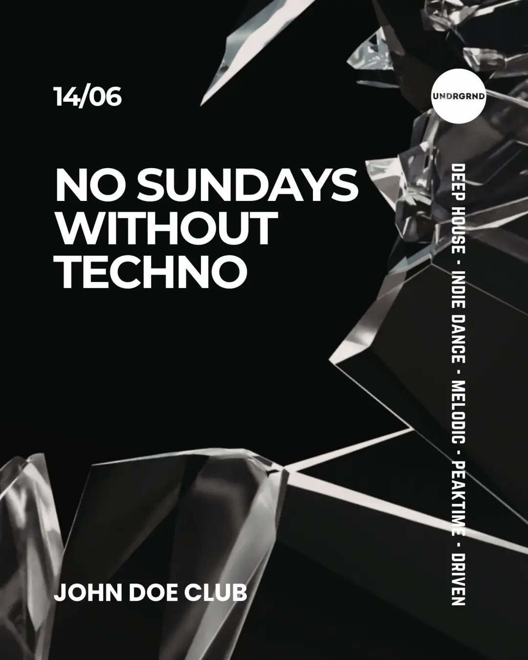 No Sundays Without Techno