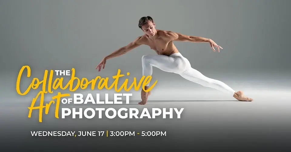 Dance Through the Lens: The Collaborative Art of Ballet Photography