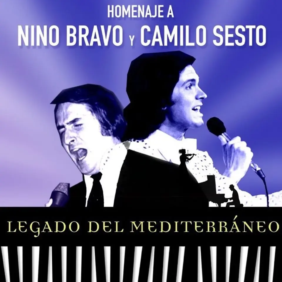 Legado del Mediterráneo: Tributo a Nino Bravo y Camilo Sesto | Madrid