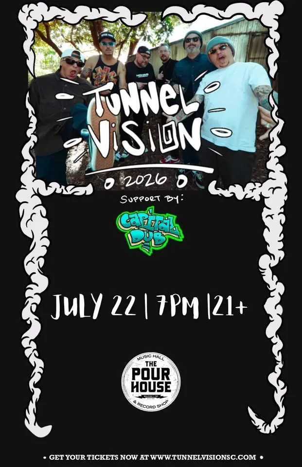 Tunnel Vision w/ Capital Dub