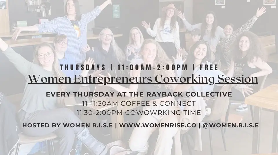 Women Entrepreneurs Weekly COWORKING SESSIONS Hosted By Women R.I.S.E.