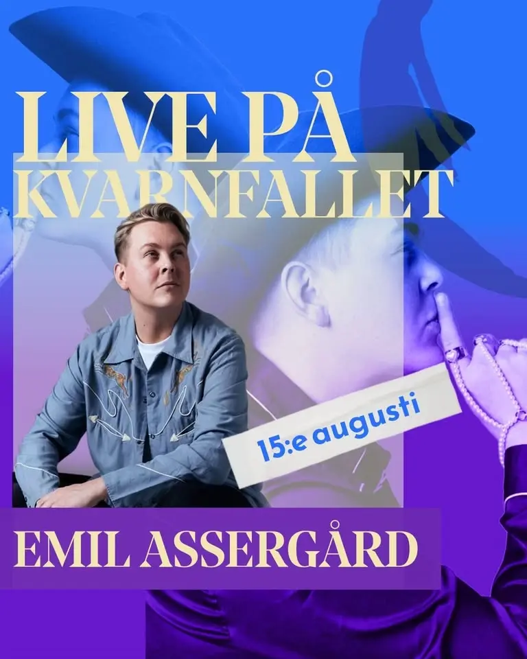 Emil Assergård | Live på Kvarnfallet • 15 augusti •