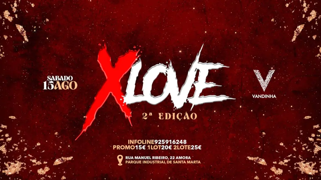 X Love 2edição - Discoteca Vandinha