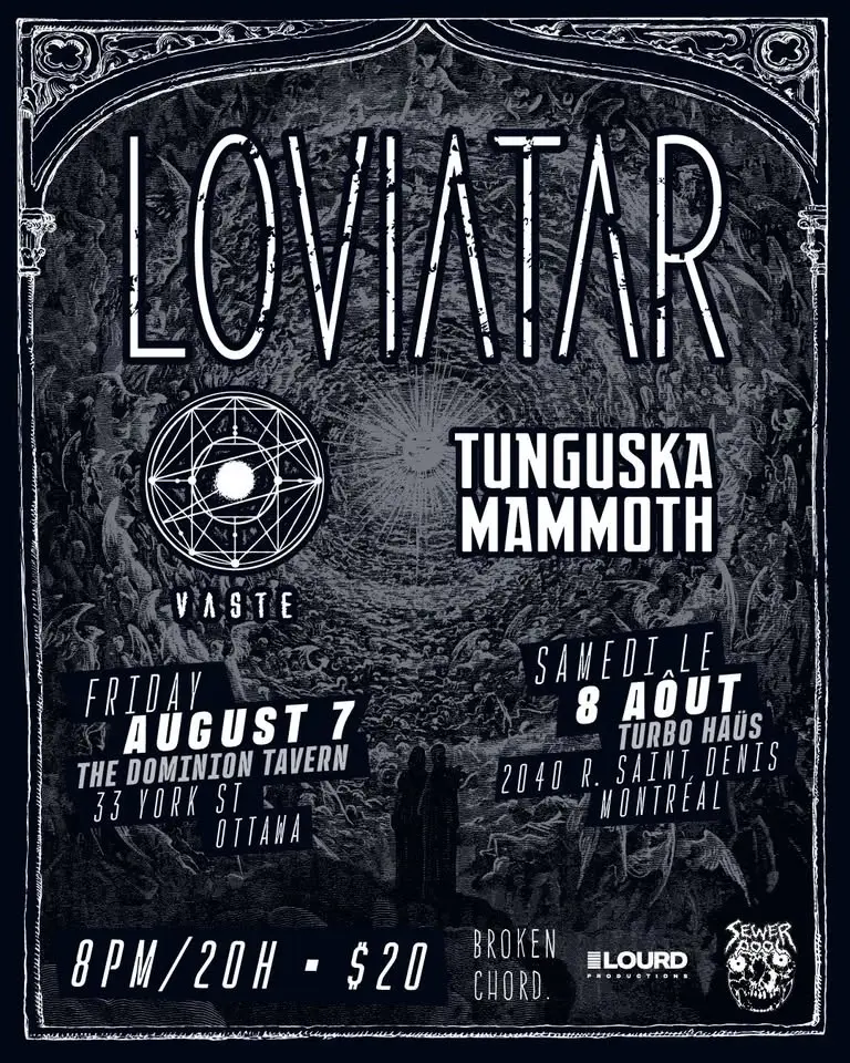 Loviatar/Vaste/Tunguska Mammoth @ Dominion Tavern August 7