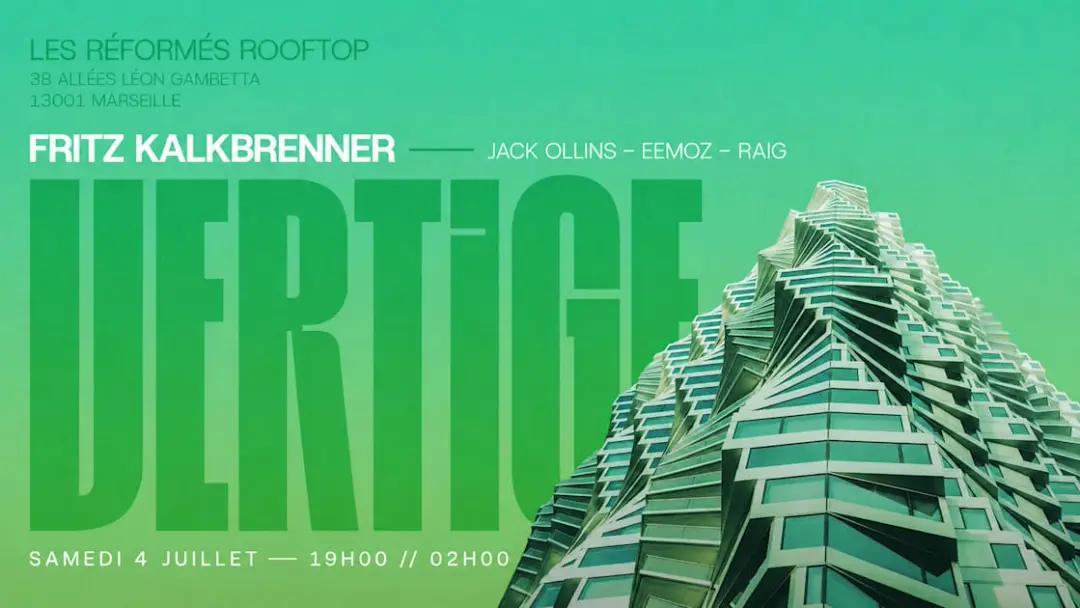 Vertige IV - Rooftop Les Réformés Invite Fritz Kalkbrenner