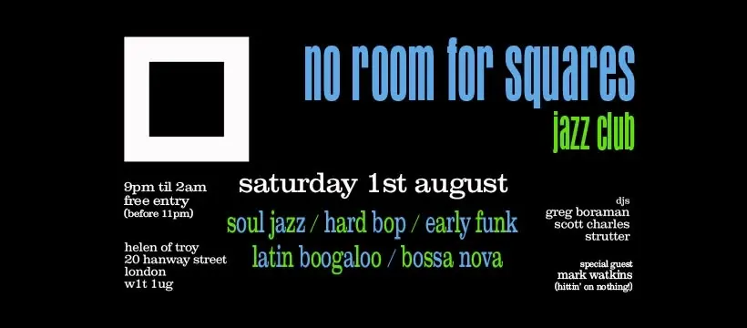 No Room For Squares - August Edition