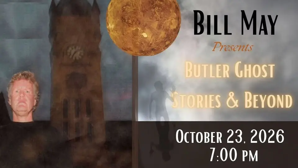 Bill May Presents Butler Ghost Stories and Beyond 👻