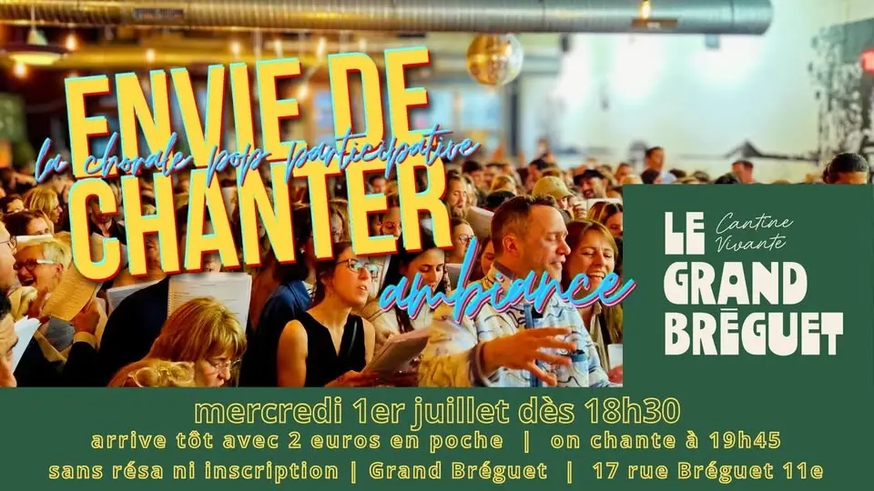 Envie de Chanter au Grand Bréguet !