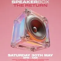 SpeakerBox The Return 1st Birthday