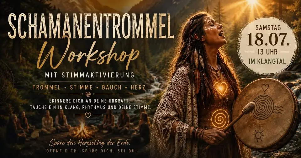 Schamanentrommel Workshop - Stimmaktivierung