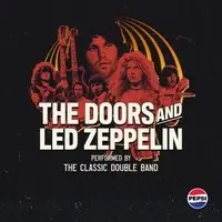 Led Zeppelin and The Doors performed by The Classic Double Band