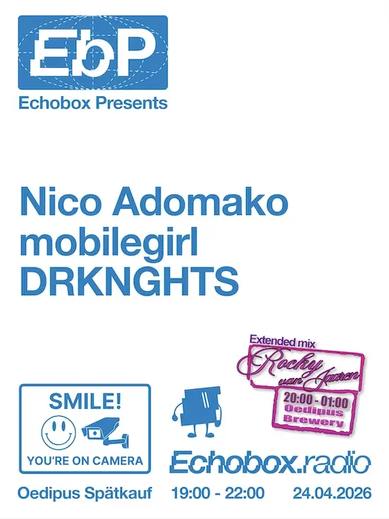 Echobox presents: Einhundert 10 YRS special with Nico Adomako, mobilegirl, DRKNGHTS