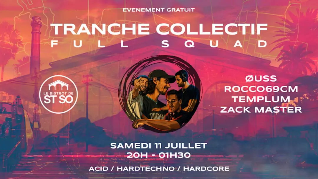 Tranche Collectif : Full Squad X Le Bistrot St So