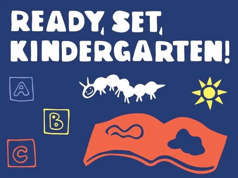 Ready, Set Kindergarten!