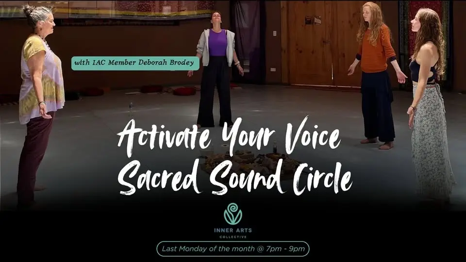 Activate Your Voice Sacred Sound Circle