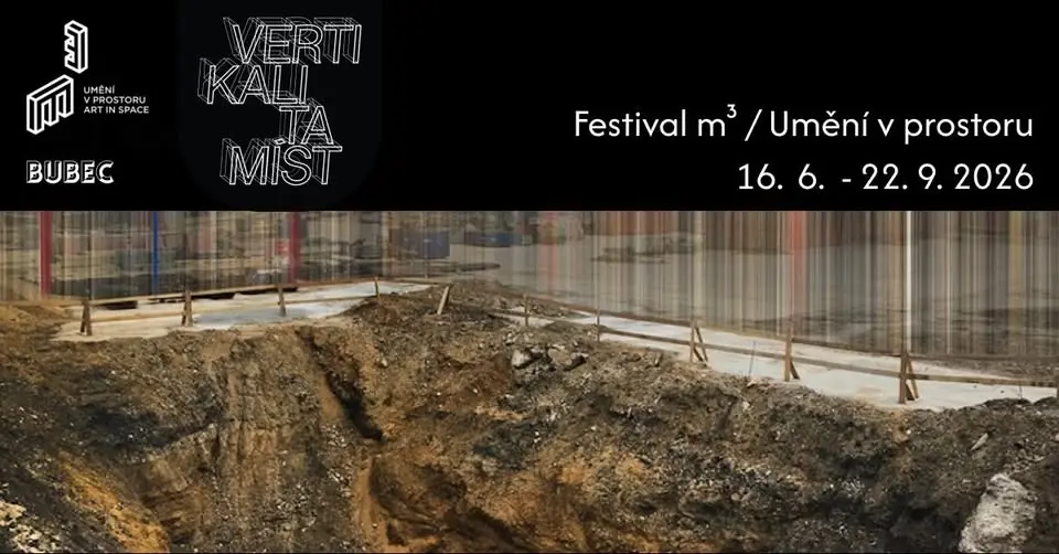 Vertikalita míst | Festival m³ / Umění v prostoru 2026