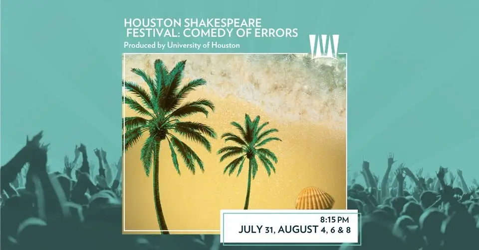 Houston Shakespeare Festival: Comedy of Errors Produced by University of Houston