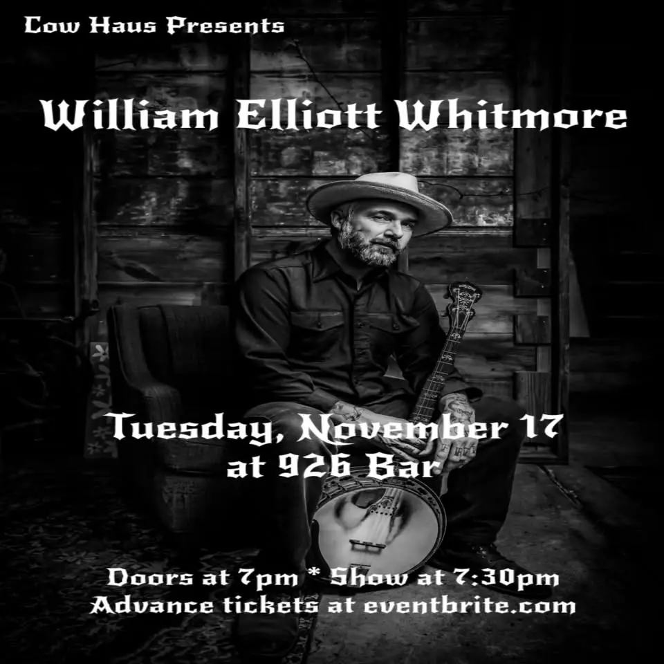 William Elliott Whitmore w/ support tba at 926 Bar - Tues Nov 17