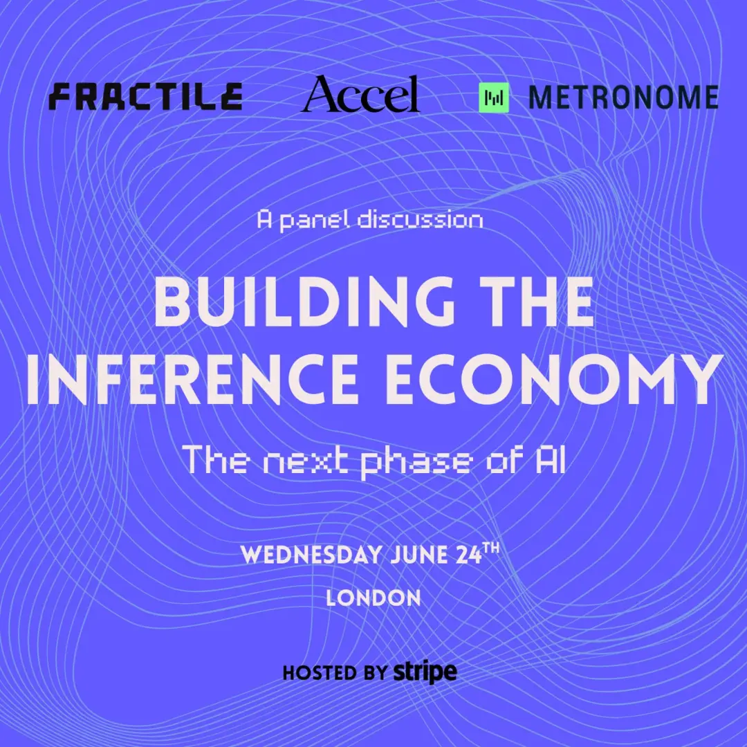 Building the Inference Economy: In conversation with Fractile, ElevenLabs, Accel and Metronome