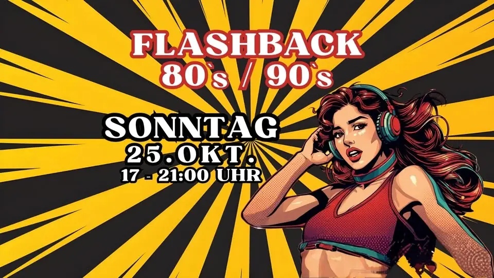 Der Flashback SONNTAG. Das Beste der 80er / 90er - Laut, bunt und voller Erinnerungen.