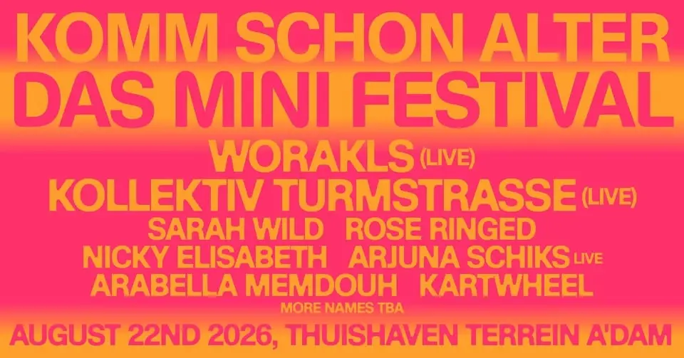 komm schon Alter - Das Mini Festival 2026
