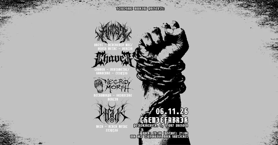 ANCST x NECROMORPH x CHAVER x WELK