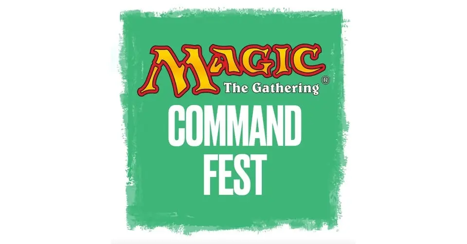 Command Fest! - Casual Magic the Gathering Commander Tournament