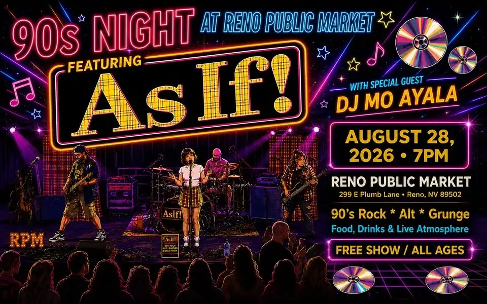 90s Night with As If! at Reno Public Market