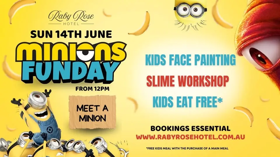 MINIONS FUNDAY @ Raby Rose Hotel