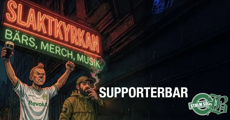 Bara Bajare & Sthlm Södra SUPPORTERBAR @Slaktkyrkan
