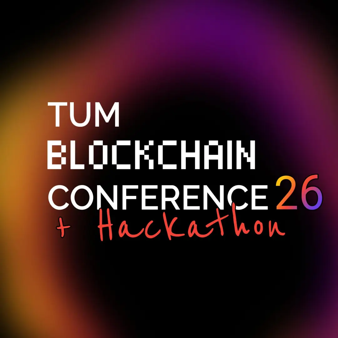 TUM Blockchain Conference 26 + Hackathon