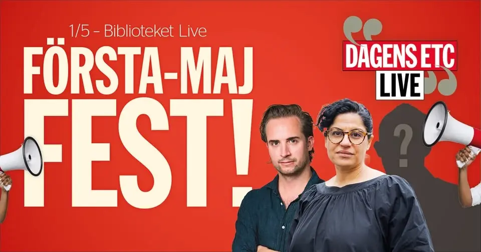 Dagens ETC Live: Första maj-fest