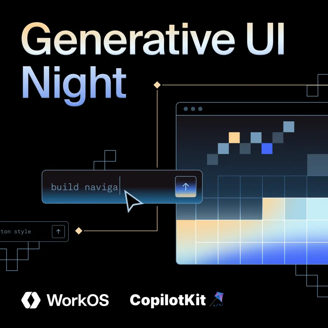 Generative UI Night—by WorkOS x CopilotKit