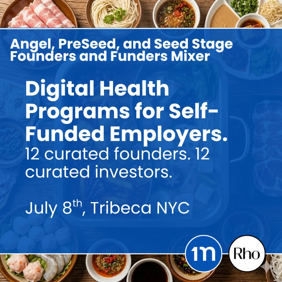 Employer Healthcare Founders and Funders Mixer: MarkOne Health and Rho