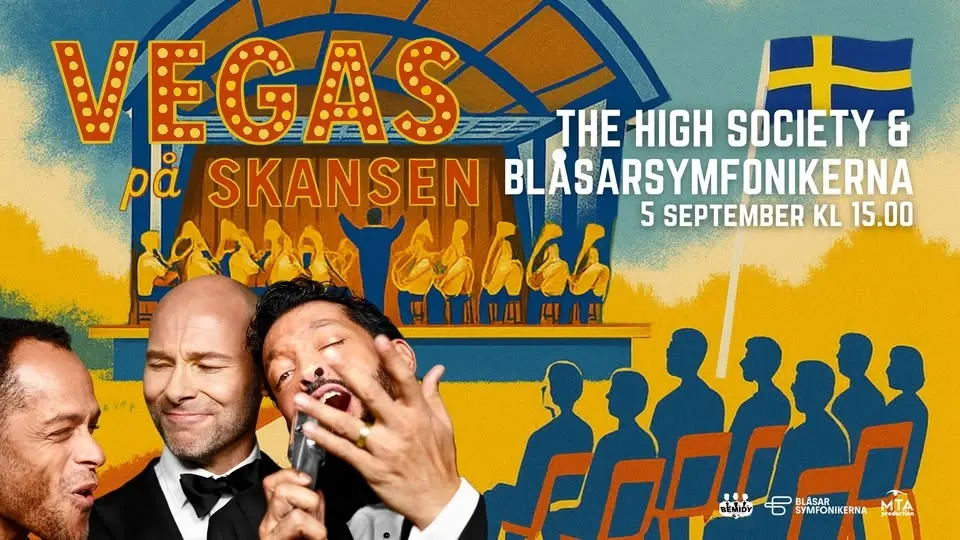 The High Society & Blåsarsymfonikerna | Vegas på Skansen 