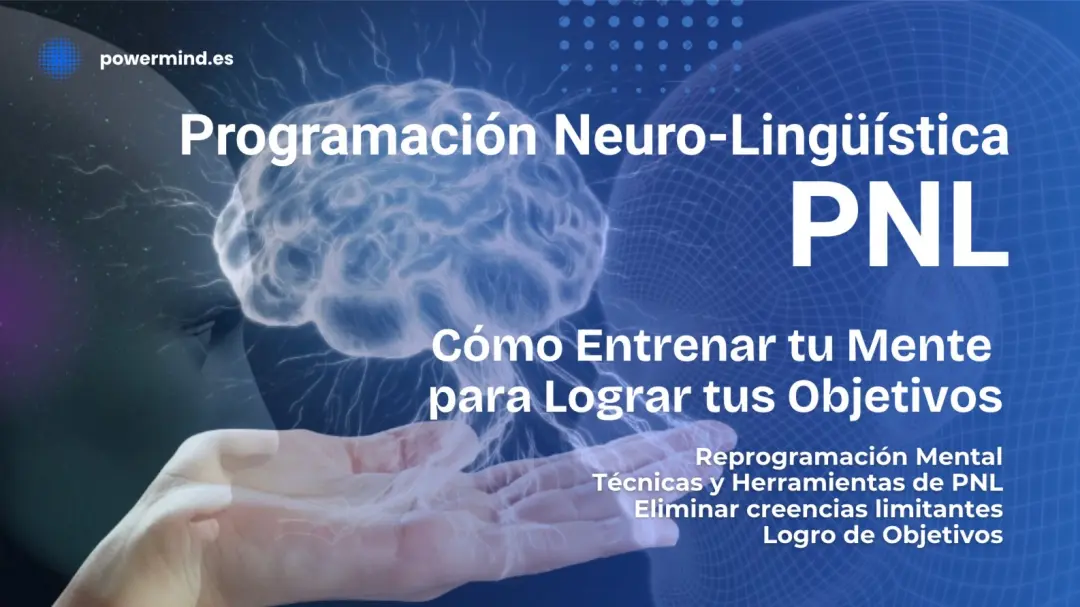 PNL 🧠 Entrena tu Mente para Lograr tus Objetivos ✨