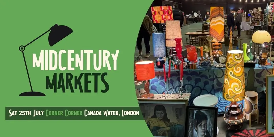 Midcentury Market - Canada Water