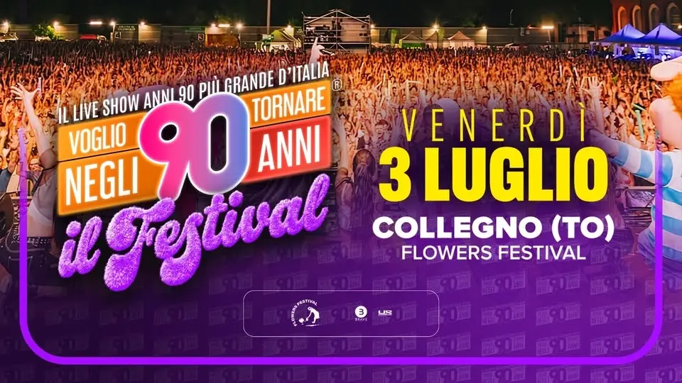 VOGLIO TORNARE NEGLI ANNI 90 / FLOWERS FESTIVAL