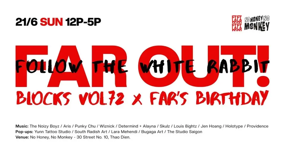 𝗙𝗔𝗥 𝗢𝗨𝗧! BLOCKS Vol.72 x Far's Birthday x Art Pop