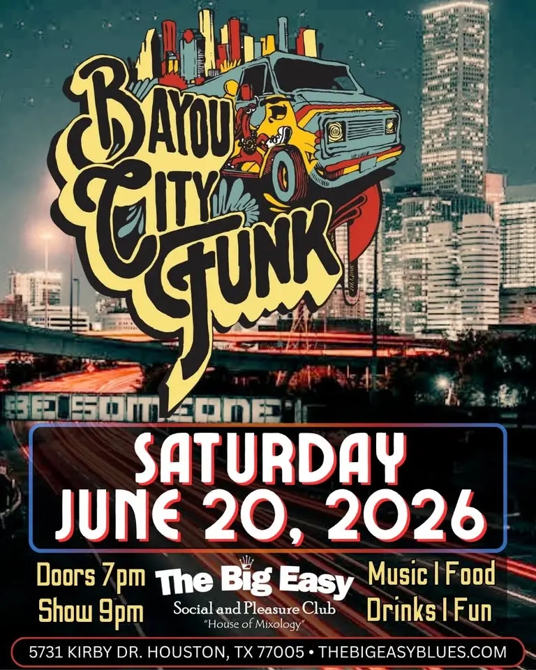 Bayou City Funk at The Big Easy - Live Music - Dancing