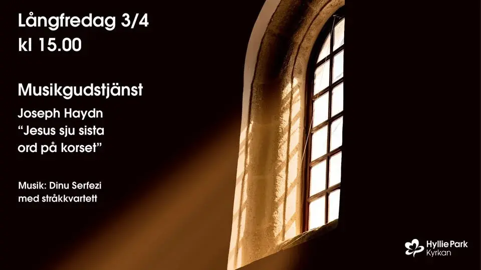 Långfredag - musikgudstjänst: Joseph Haydn´s "Jesus sista sju ord på korset"