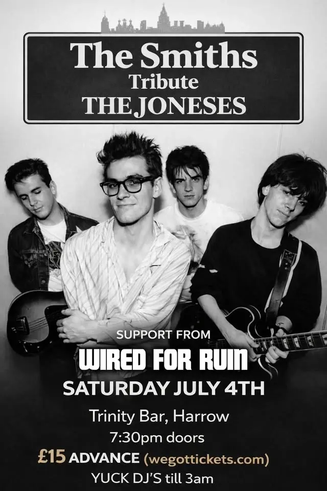 The Joneses - A Tribute to the Smiths + Wired For Ruin