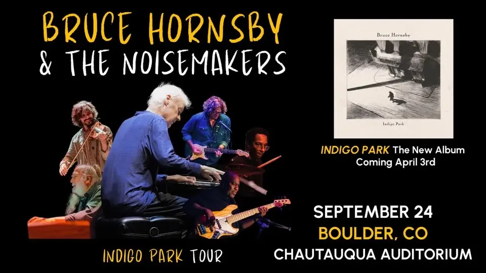Bruce Hornsby & The Noisemakers: Indigo Park Tour