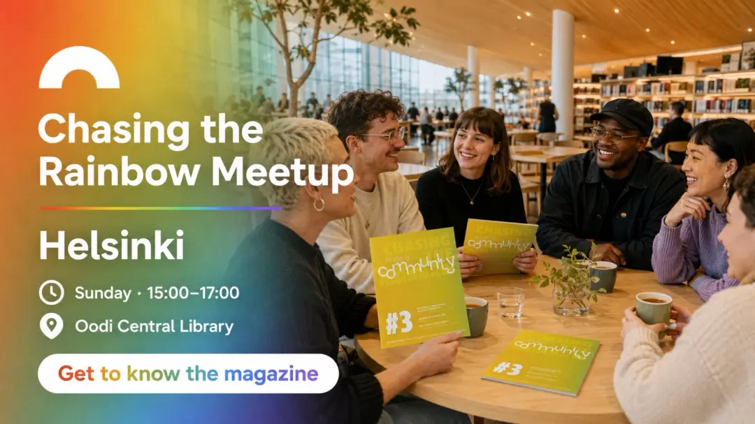 Chasing the Rainbow Meetup - Helsinki