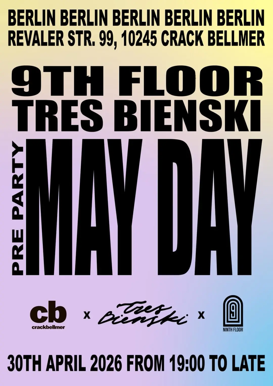 9th Floor & Tres Bienski x May Day